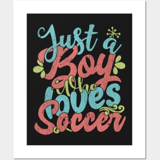 Just A Boy Who Loves Soccer Gift graphic Posters and Art